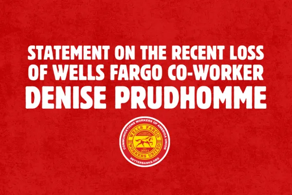 Statement on the Recent Loss of Wells Fargo Co-Worker Denise Prudhomme